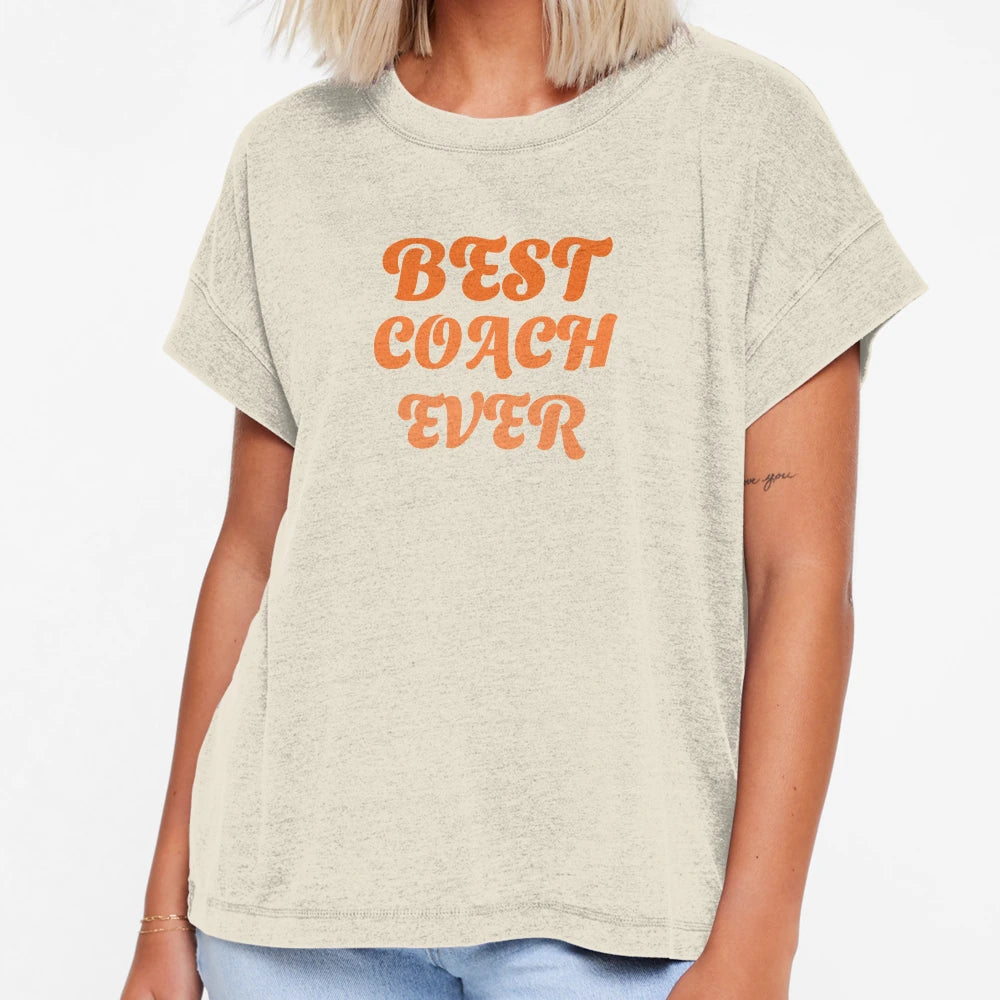 Best Coach Ever T-Shirt - Graphic Print Unisex - T-Shirt, Sweatshirt, Hoodie