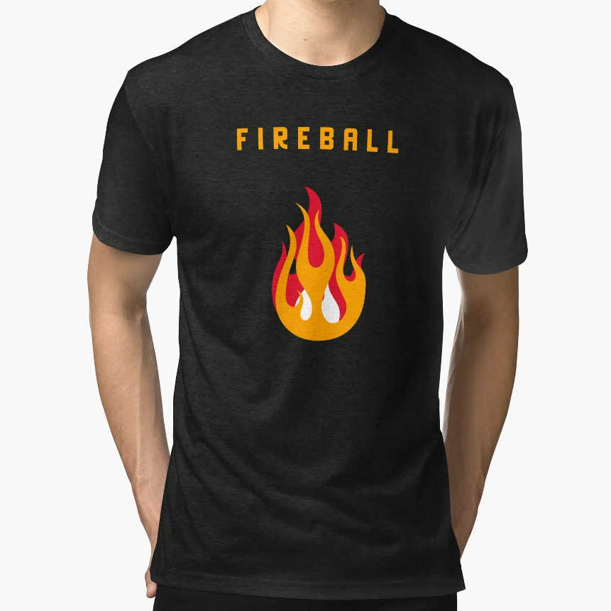 Fireball T-Shirt - Casual Everyday Wear Men Women - T-Shirt, Sweatshirt, Hoodie