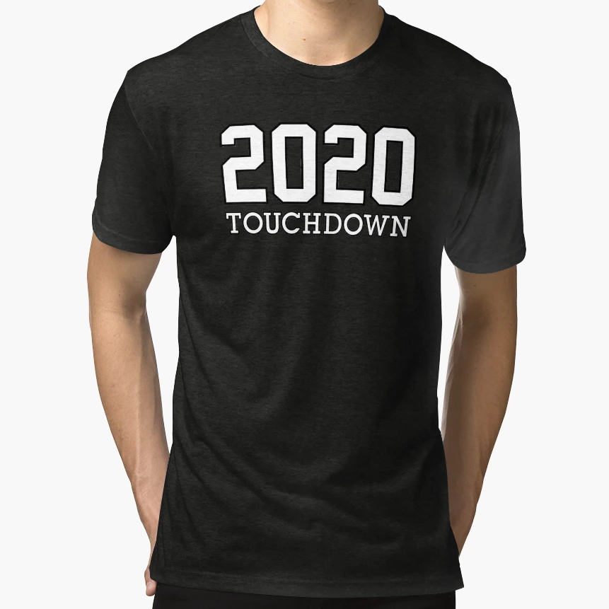 2020 Touchdown T-Shirt - Graphic Print Men Women - T-Shirt, Sweatshirt, Hoodie