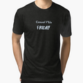 Casual Friday Workplace Humour T-Shirt - Casual Everyday Wear for Adults - T-Shirt, Sweatshirt, Hoodie