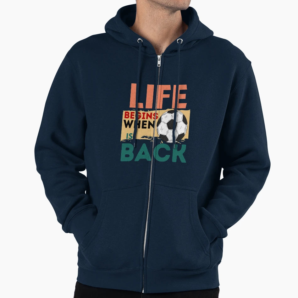 Life Begins When Football Is Back Hoodie - Minimalist Print Unisex - T-Shirt, Sweatshirt, Hoodie