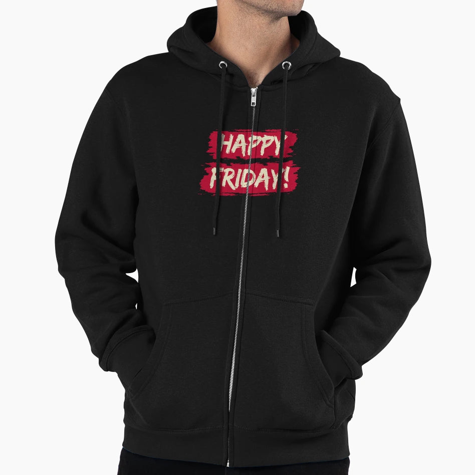 Happy Friday To Everyone Hoodie - Trendy Graphic Unisex - T-Shirt, Sweatshirt, Hoodie