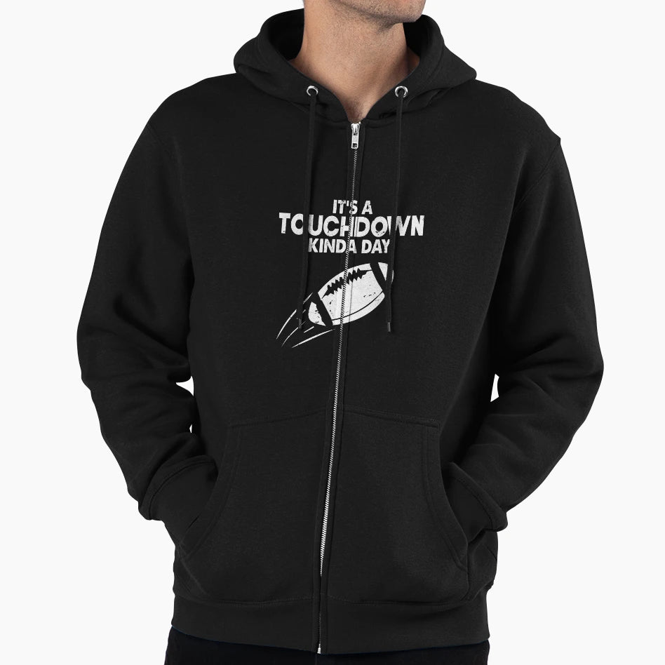 Its Touchdown Kinda Day American Hoodie - Casual Everyday Wear Men Women - T-Shirt, Sweatshirt, Hoodie