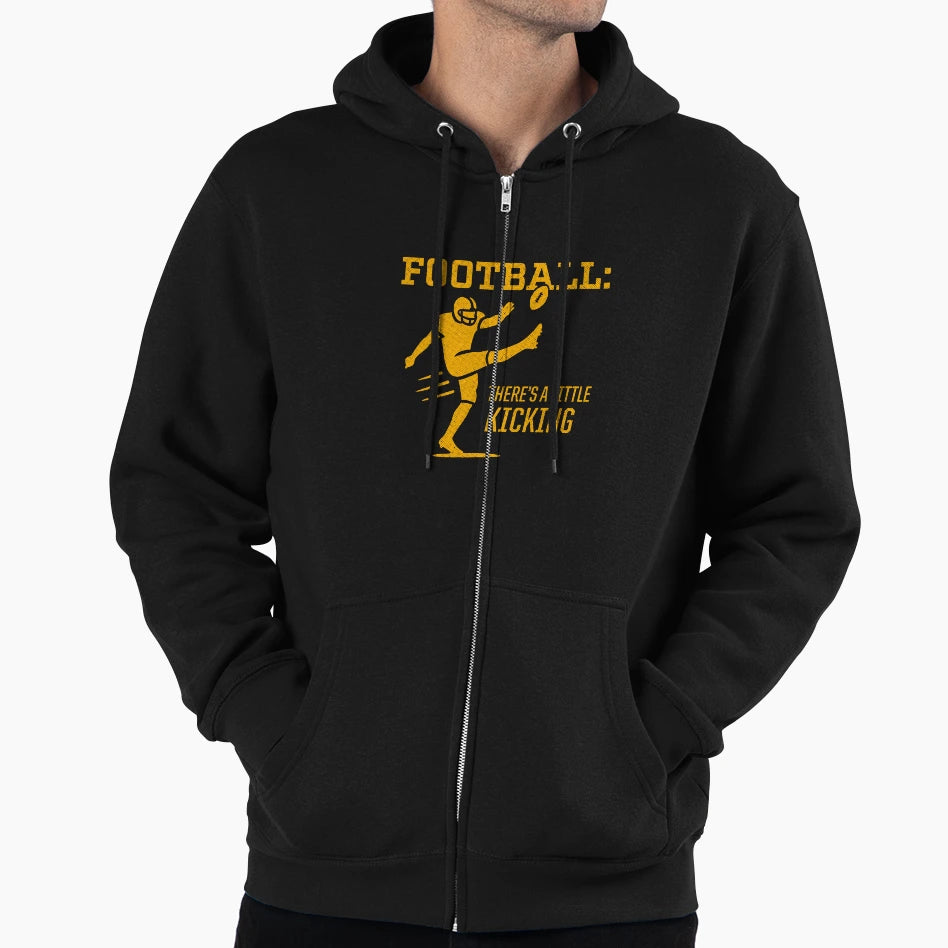 Copy Football Theres Little Kicking Hoodie - Fun Novelty Design Men Women - T-Shirt, Sweatshirt, Hoodie