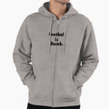 Football Is Dumb Hoodie - Casual Everyday Wear Unisex - T-Shirt, Sweatshirt, Hoodie