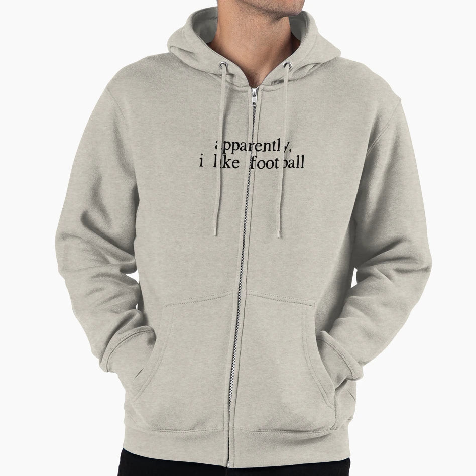 Apparently I Like Football Hoodie - Fun Novelty Design Unisex - T-Shirt, Sweatshirt, Hoodie