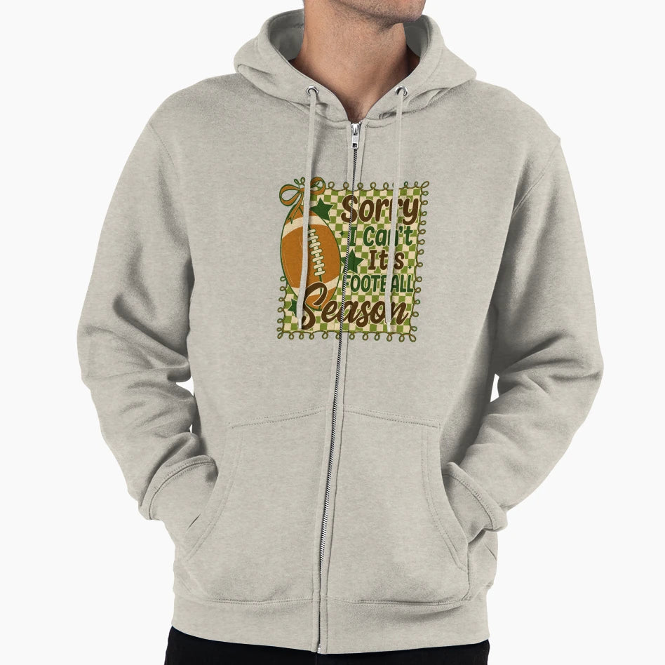 Sorry I Cant Its Football Season Hoodie - Custom Art Print Men Women - T-Shirt, Sweatshirt, Hoodie