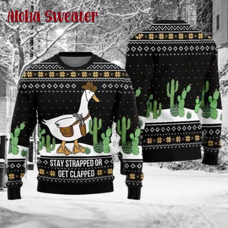 Stay Strapped Or Get Clapped Goose Ugly Christmas Sweater product image