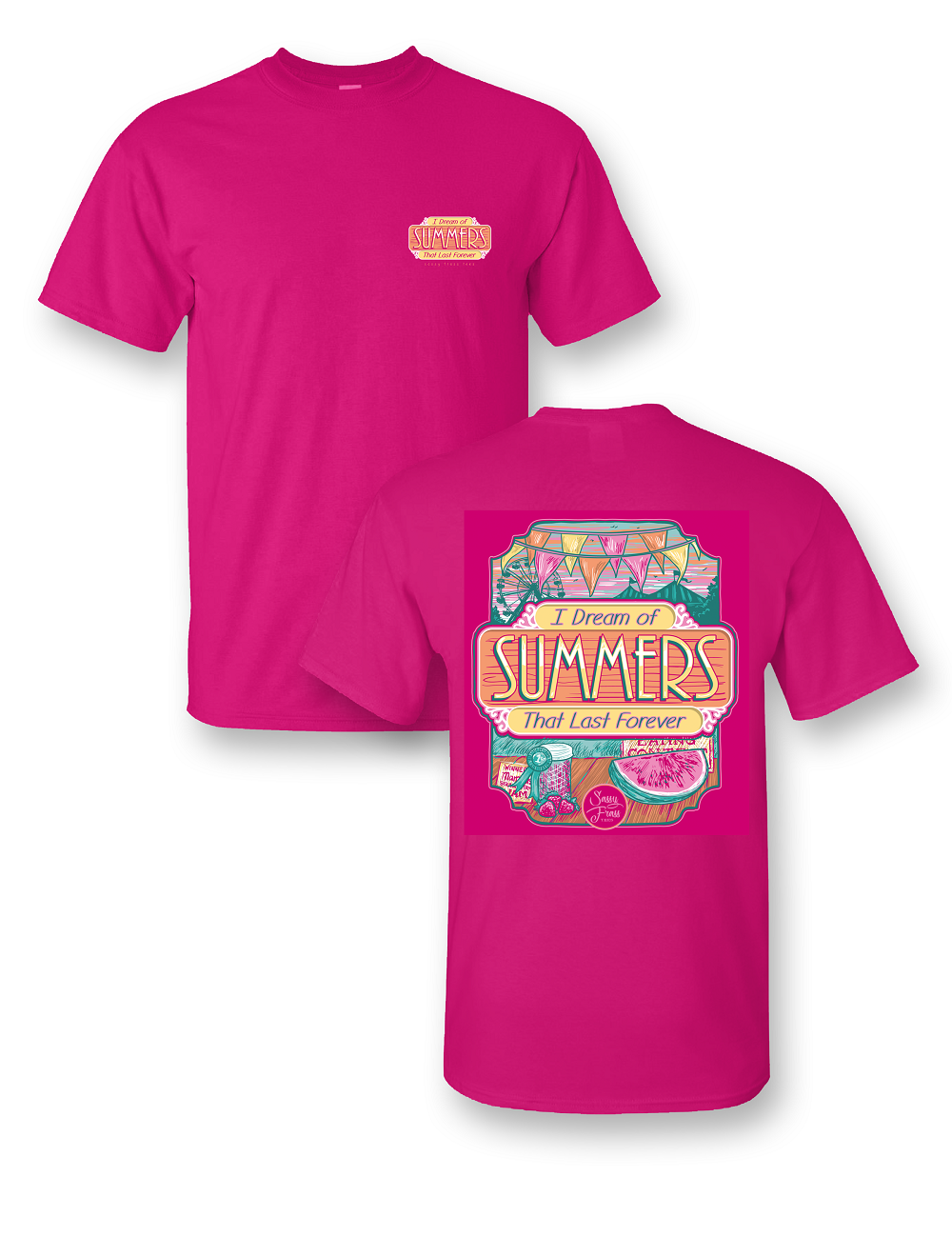 Sassy Frass Dream of Summers that Last Forever - Adult & Kids T-Shirts, Sweatshirts & Hoodies apparel design preview 1