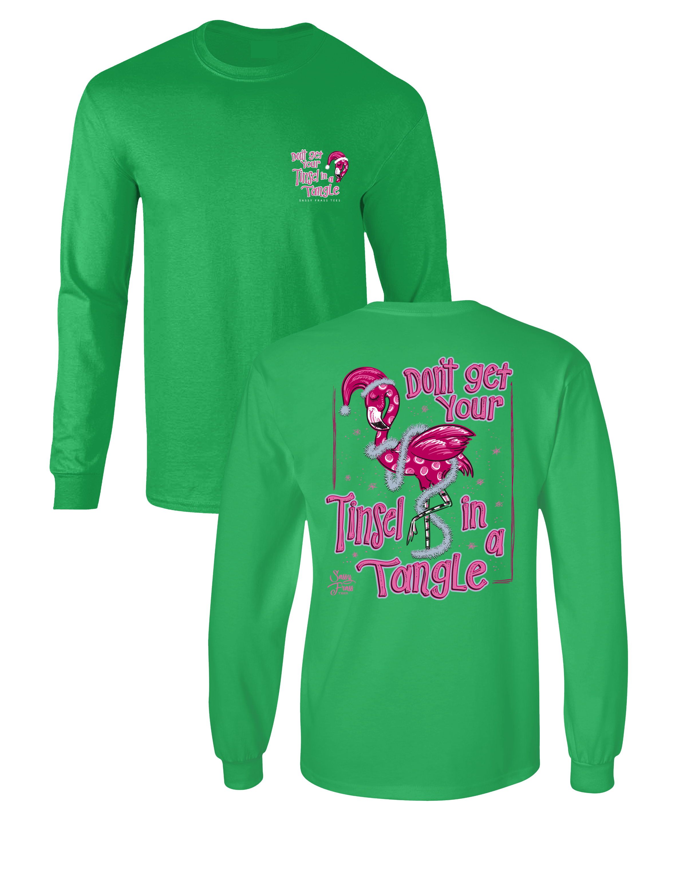 Sassy Frass Don't Get Your Tinsel in a Tangle - Adult & Kids T-Shirts, Sweatshirts & Hoodies apparel design preview 1