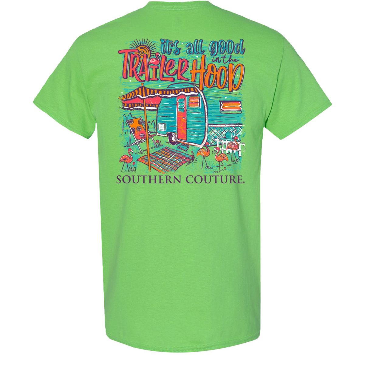 Southern Couture Classic All Good In the Trailerhood - Adult & Kids T-Shirts, Sweatshirts & Hoodies apparel design preview 1